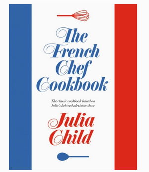 Pictured is the book "The French Chef Cookbook" by Julia Child published by Penguin Random House and sold at The Hare & The Hart in downtown Thomasville, Georgia.