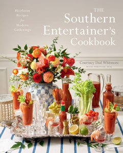 "The Southern Entertainer's Cookbook" by Courtney Dial Whitmore